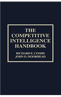 The Competitive Intelligence Handbook