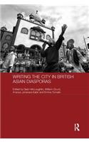 Writing the City in British Asian Diasporas