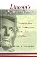 Lincoln's Defense of Politics