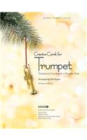 Creative Carols for Trumpet