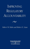 Improving Regulatory Accountability