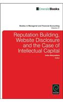 Reputation Building, Website Disclosure & The Case of Intellectual Capital