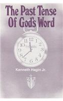The Past Tense of God's Word