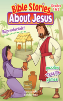 Bible Stories about Jesus Grades 1-2