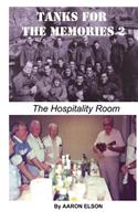 Tanks for the Memories 2: The Hospitality Room