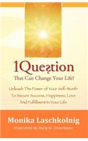 1 Question That Can Change Your Life