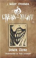 Creak in the Night - Demon Clone