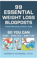 99 Essential Weight Loss Blogposts: So You Can Start, Stick to It, Keep It Off