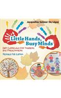 Little Hands, Busy Minds Revised Fall Edition