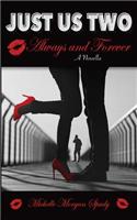 Just Us Two-A Novella