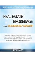 Real Estate Brokerage Using QuickBooks Desktop: Simplified Accounting Solutions