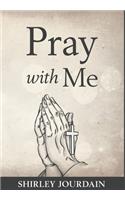 Pray With Me