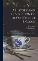 History and Description of the Old French Faïence