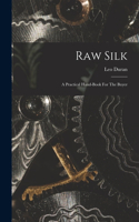 Raw Silk