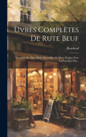 &#140;uvres Complètes De Rute Beuf