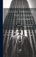 Success Through Vocational Guidance