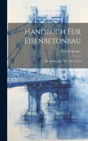 Handbuch Für Eisenbetonbau