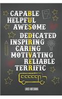 Bus Driver Capable Helpful Awesome Dedicated Inspiring Caring Motivating Reliable Terrific Lined Notebook