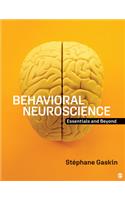 Behavioral Neuroscience: Essentials and Beyond