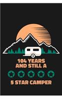 104th Birthday Camping Journal