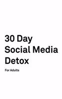 30 Day Social Media Detox