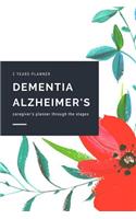 Dementia Alzheimer's Caregiver Planner Through the Stages