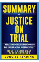 Summary of Justice on Trial