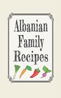 Albanian Family Recipes: Blank Cookbook Journal to Write in