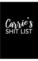 Carrie's Shit List