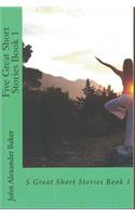 Five Great Short Stories Book 1