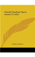 Claudii Claudiani Opera Omnia V3 (1821)