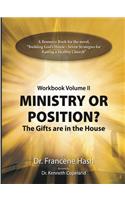 Ministry or Position?