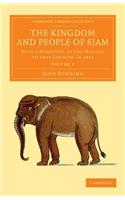 Kingdom and People of Siam - Volume 2