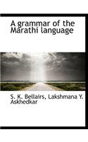 Grammar of the Marathi Language