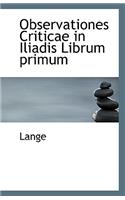 Observationes Criticae in Iliadis Librum primum