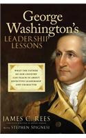 George Washington's Leadership Lessons
