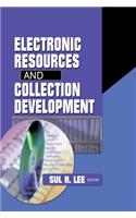 Electronic Resources and Collection Development