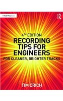 Recording Tips for Engineers