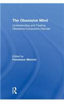 The Obsessive Mind: Understanding and Treating Obsessive-Compulsive Disorder