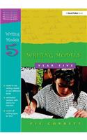 Writing Models Year 5: (Writing Models)