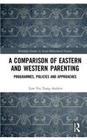 A Comparison of Eastern and Western Parenting