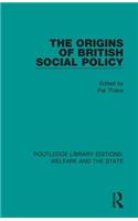 The Origins of British Social Policy
