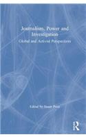 Journalism, Power and Investigation