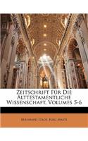 Zeitschrift Fur Die Alttestamentliche Wissenschaft, Volumes 5-6: (German)