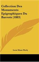 Collection Des Monuments Epigraphiques Du Barrois (1883)