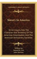Slavery in America