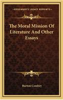 The Moral Mission of Literature and Other Essays