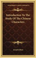 Introduction to the Study of the Chinese Characters