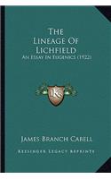 Lineage of Lichfield the Lineage of Lichfield