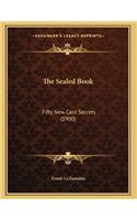 The Sealed Book: Fifty New Card Secrets (1900)